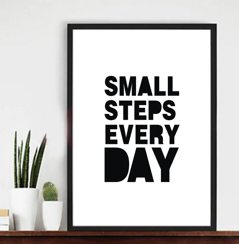small Steps Every Day quotes,Encouraging words print canvas poster