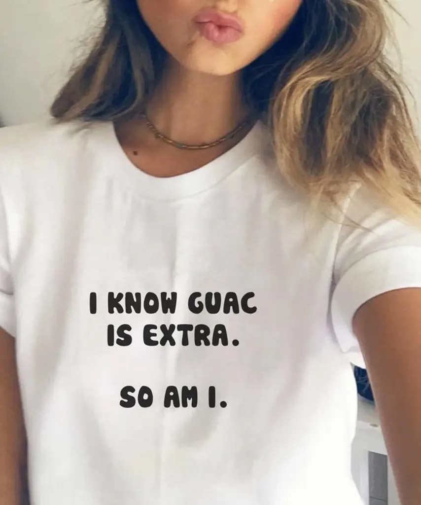 I Know Guac Is Extra но So AM топы с короткими рукавами Повседневная футболка Женская