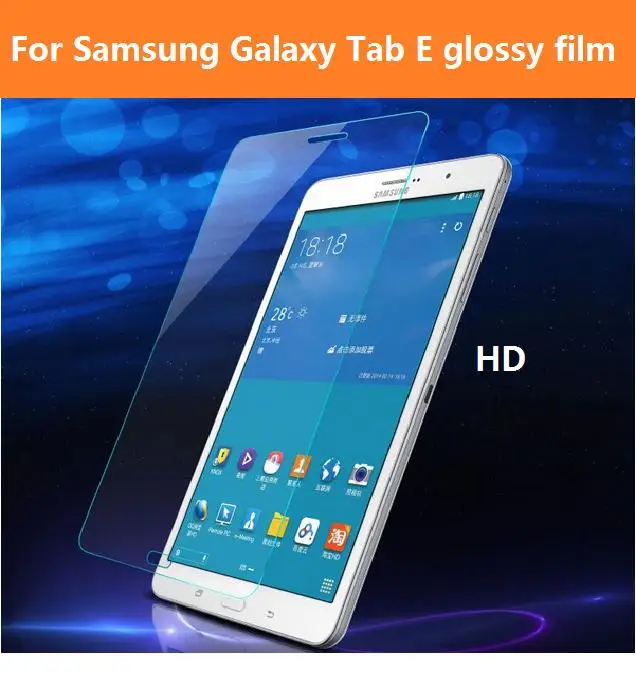 

HD Glossy screen protector films For samsung GALAXY Tab E SM-T560 9.6" Tablet front screen Clear Lcd protective films+clean Tool