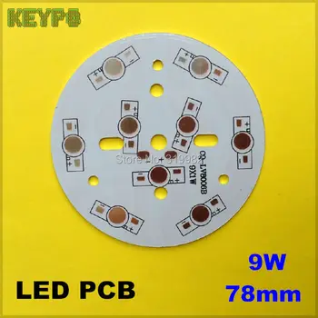 

30pcs/lot 9W LED PCB 78mm for 9pcs LEDs aluminum plate base Aluminum PCB Printed Circuit Boards high power 9W LED DIY PCB