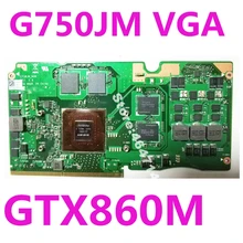G750JM_MXM REV 2,0 VGA GTX860M 2 Гб N15P-GX-A2 графическая карта для ASUS ROG G750J G750JM видеокарта для ноутбука тестирование