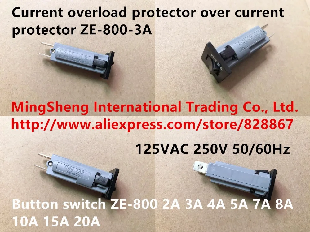 

Original new 100% current overload protector over current protector ZE-800-3A button switch ZE-800 2A 3A 4A 5A 7A 8A 10A 15A 20A