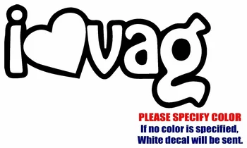 

I Love Vag JDM Funny Vinyl Decal Sticker Window Bumper laptop Tablet 12.7cm