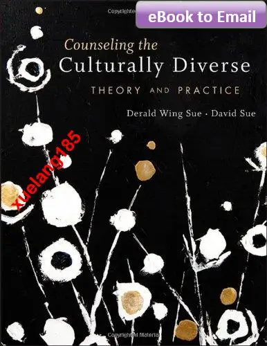 Counseling the Culturally Diverse: Theory and Practice |