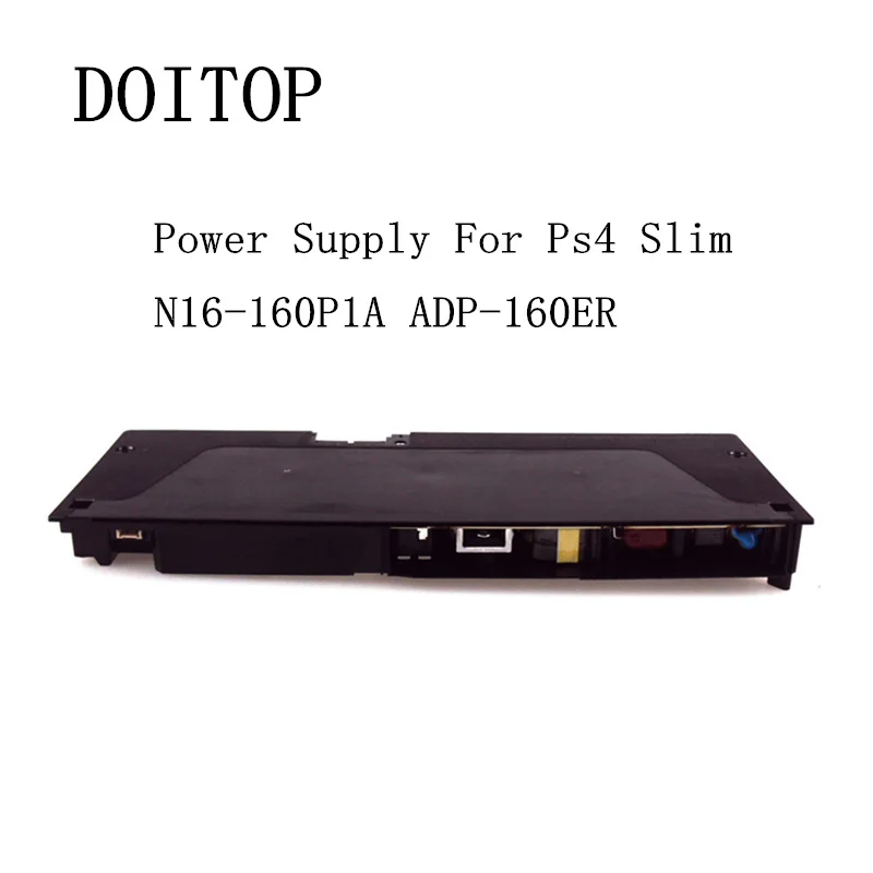 

DOITOP Original Power Supply For PS4 Slim Replacement Power Board For PS4 N16-160P1A ADP-160ER Model PS4 Power Supply Adapter
