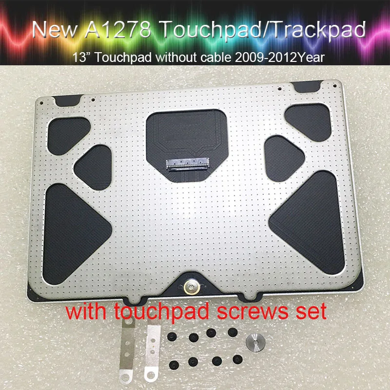 Genuine Touchpad Trackpad for Macbook Pro 13" A1278 Unibody Trackpad with screw set 2009 2010 2011 2012 year