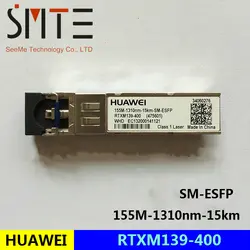Оптический модуль HW WTD RTXM139-400 155m-1310nm-15km-SM-ESFP для Huawei MA5608T MA5680T MA5683T