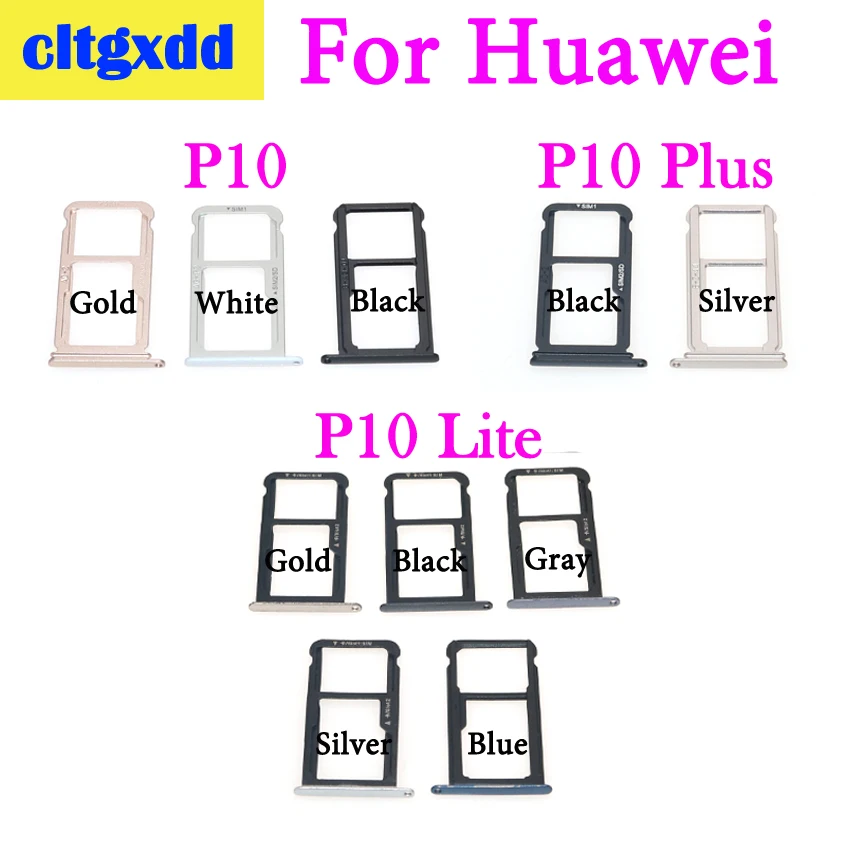 

cltgxdd 1 pcs New For Huawei P10 Lite P10 Plus SIM Card Tray & Micro SD Card Tray Holder Slot Adapter Dual SIM Replacement Parts