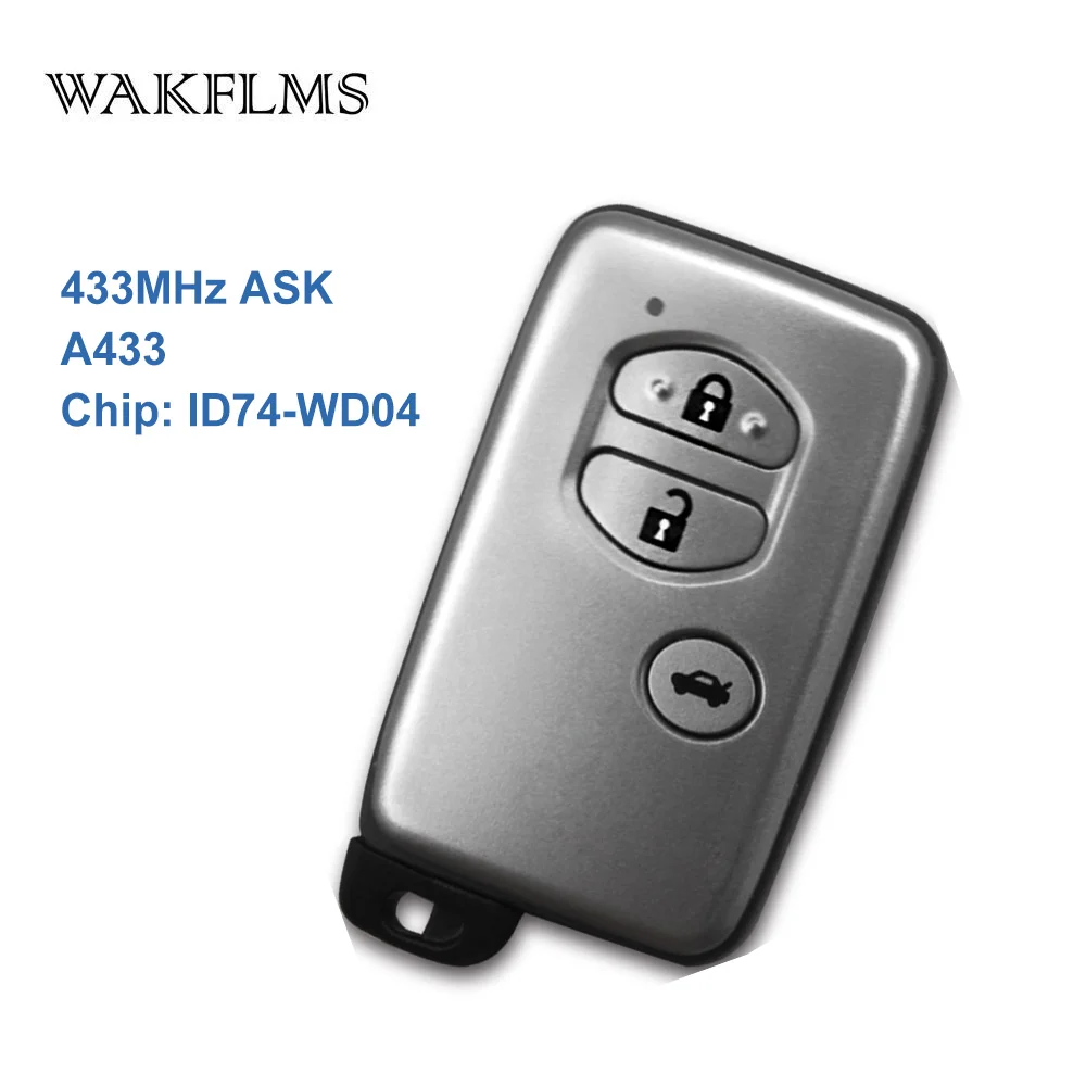 WAKFLMS 3 Buttons 433MHz Board Number A433 ID74-WD04 Chip Sliver Keyless Go / Entry Remote Car Key For Toyota Camry MDL B77EA
