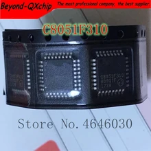 10 шт./лот C8051F310 C8051F310-GQR LQFP-32 C8051F310-GQ