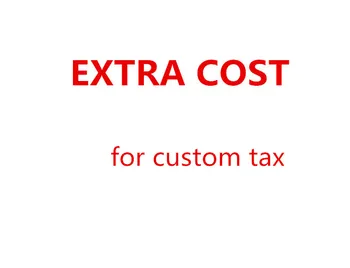 

Extra cost for custom tax