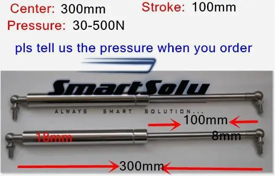 

2pcs free shipping 30 to 500N force 300mm central distance,100mm stroke, stainless steel Gas Spring, Lift Prop Gas Spring Damper