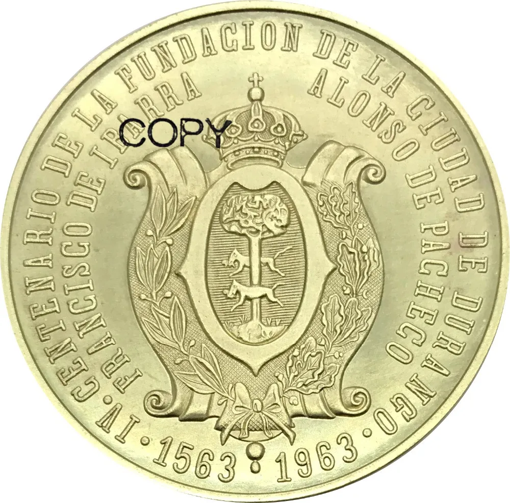 

Mexico City of Durango gold Medal 1563 1963 Brass Metal Copy Coins