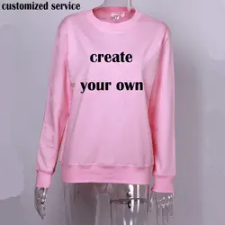Падение отгрузка за 24 часа Толстовка Топ для девочек для женщин индивидуальный создать свой собственный DIY лозунг новый шаблон Пот Рубашка