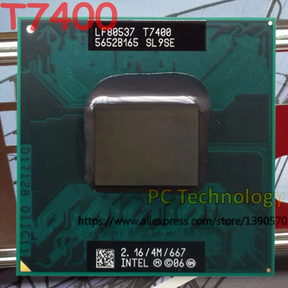 Процессор Intel core 2 duo T7400 для ноутбука T7400 cpu 2,16 GHz/4 M/667, процессор для ноутбука