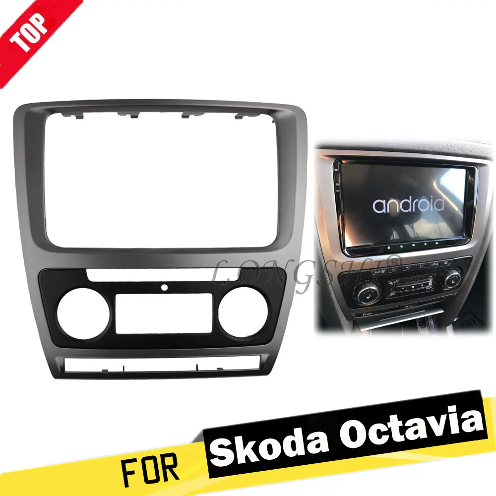 

LONGHSI High Quality 2Din Car Refitting DVD Panel Dash Kit Audio frame Radio Fascia For Skoda Octavia(2010~2013) Auto/Manual A/C