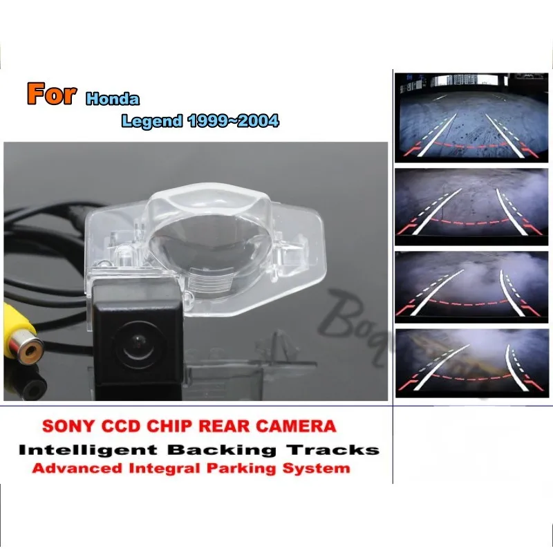 

Smart Tracks Chip Camera / For Honda Legend 1999 ~ 2004 HD CCD Intelligent Dynamic Parking Car Rear View Camera