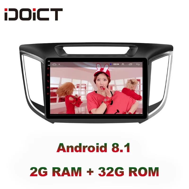 

IDOICT Android 8.1 IPS 2G+32G Car DVD Player GPS Navigation Multimedia For Hyundai Creta IX25 Radio 2014-2018 car stereo