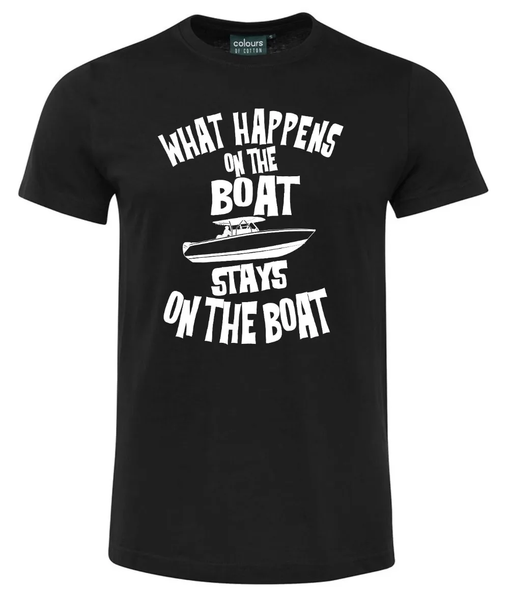 Men T-Shirt Men Clothing Plus Size WHAT HAPPENS ON THE BOAT STAYS ON THE BOAT FUNNY TEE Tee Shirt Men T-Shirt Men Clothing Plus Size WHAT HAPPENS ON THE BOAT STAYS ON THE BOAT FUNNY TEE Tee Shirt