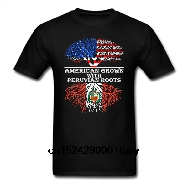 

2018 New Style American Grown With Peruvian Roots Men And Women T-Shirt