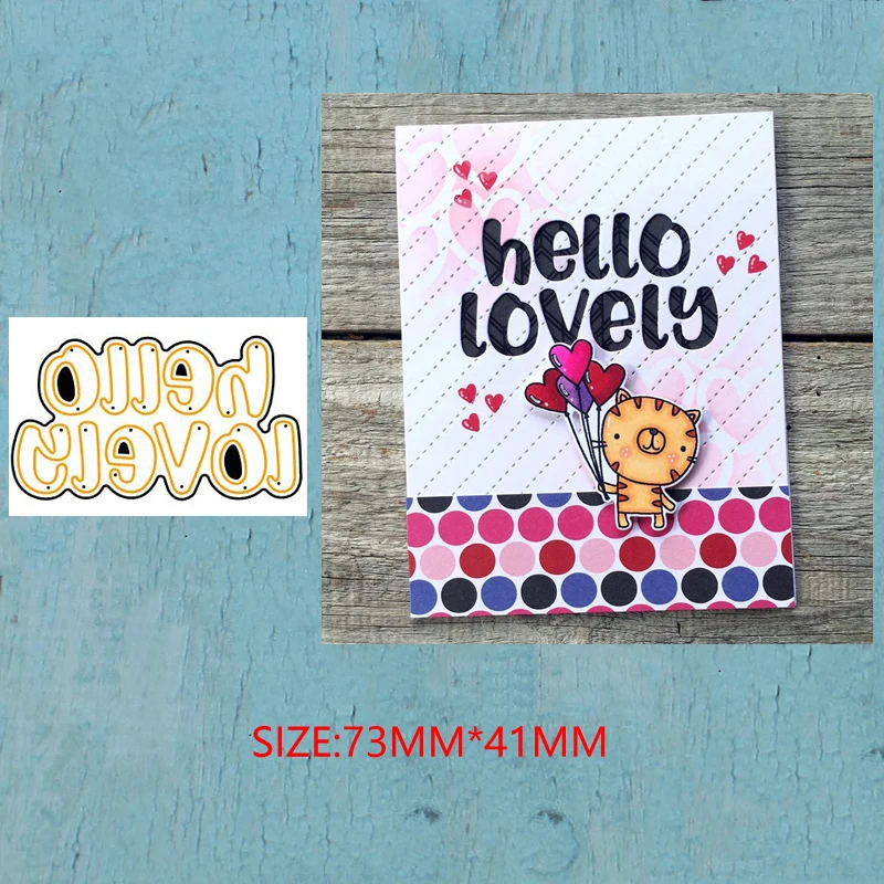 

LLove CCraft Metal Cutting Dies Hello Lovely for DIY Scrapbook Album Paper Card Decorative Craft Embossing Die 2019 NEW dies