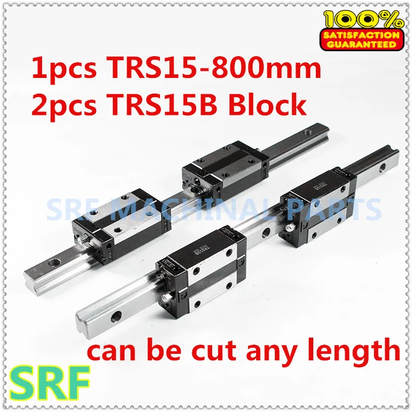 Low assembly 1pcs 15mm width Linear Giude Rail TRS15 L=800mm+2pcs TRS15B Square slide block Motion Guide Way for CNC part | Обустройство