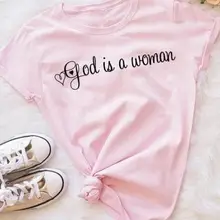 God Is A woman розовая Феминистская Футболка женская Ариана Гранде 90s мода гранж размера плюс Топы для женщин расширение прав и возможностей футболка S-3XL тройники
