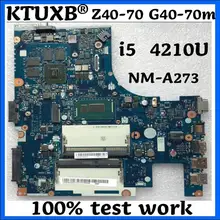 KTUXB lenovo ACLUA/ACLUB NM-A273 для lenovo Z40-70 G40-70M ноутбук материнская плата Процессор i5 4210U GT840M 2G испытание работа