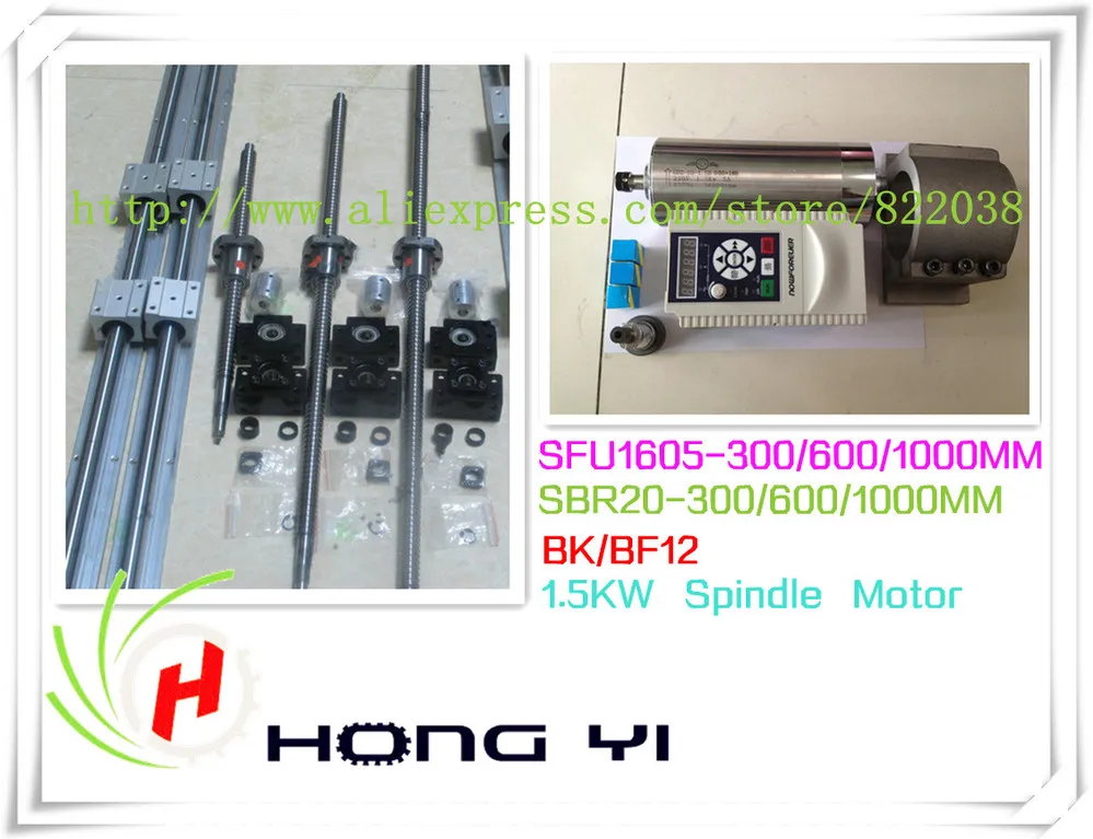

3 SBR20 -300/600/1000MM Linear rail support sets+3 Ballscrews RM1605 +3 BK12/ BF12 +3 coupling+CNC Spindle Motor 1.5kW Set
