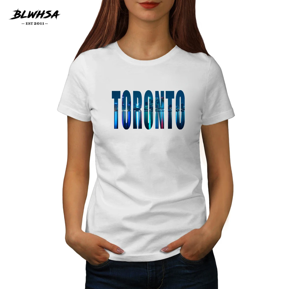 BLWHSA New Toronto Printed T Shirt Women Canada City Toronto Casual Funny  Female t shirts Fashion Womens T shirt Clothing|T-Shirts| - AliExpress