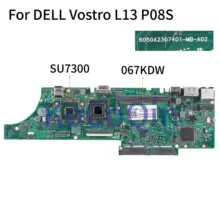 KoCoQin Laptop motherboard For DELL Latitue 13 L13 P08S Mainboard CN-067KDW 067KDW 6050A2307401-MB-A02 SU7300