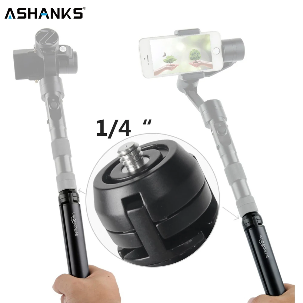 

ASHANKS Selfie Stick BeStableCam Tripod Monopod 1/4 screw Aluminum Alloy for DJI OSMO zhiyun Crane Z1 Smooth-C Evolution Smooth2