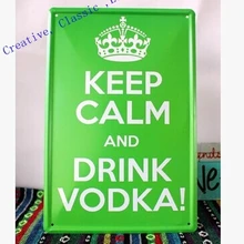 Металлические настенные художественные-сохраняйте спокойствие и напитки водка металлическая живопись жестяная вывеска Бар Паб водка настенные художественные украшения, 30x20 см