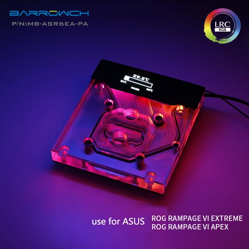 Моноблок BARROW для ASUS ROG R6E / R6A X299 материнская плата/RAMPAGE VI EXTREME/APEX никель радиатор RGB