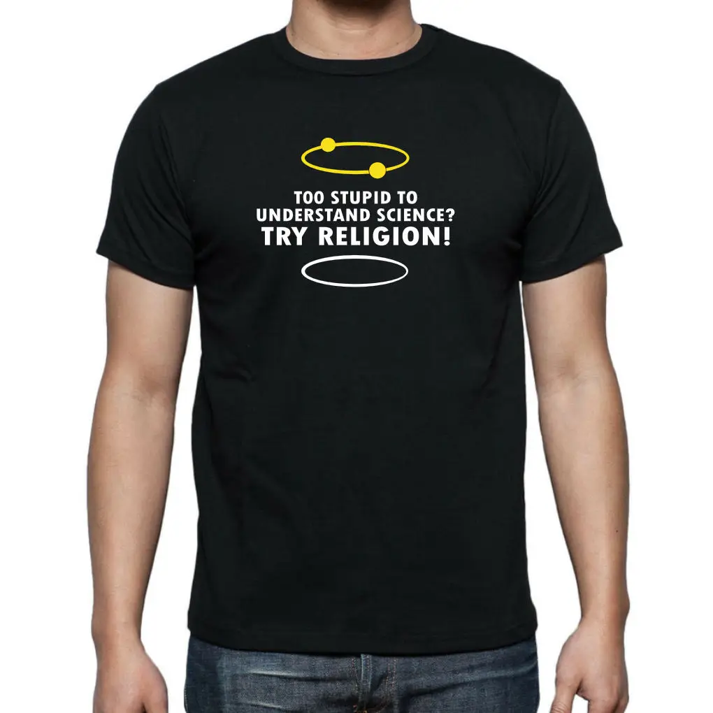 

Mens + Women ''TOO STUPID TO UNDERSTAND SCIENCE'' Offensive Tshirt FREE UK POST Cool Casual pride t shirt men Unisex