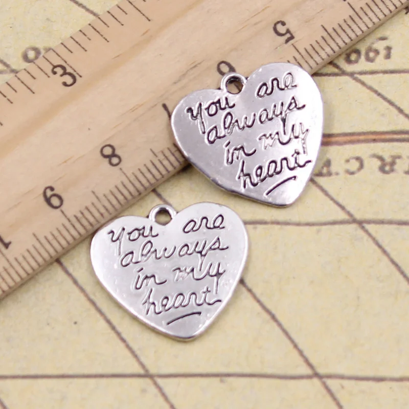 

6pcs/lot Charms you are always in my heart 20x21mm Antique Silver Pendants Making DIY Handmade Tibetan Silver Finding Jewelry