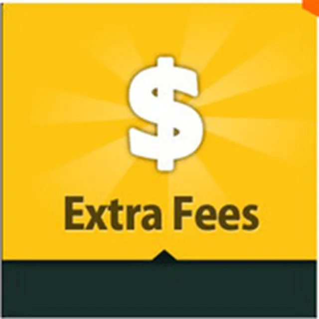 

Pay for extra fee