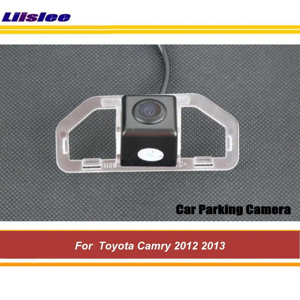 

Car Back Up Park Reversing Camera For Toyota Camry 2012 2013 Reverse Rearview Parking Camera HD SONY CCD III CAM Night Vision