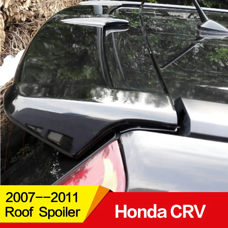Use for Honda CRV roof spoiler 2007 2011year CR V rear wing spoiler old