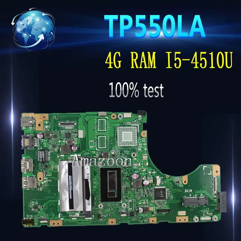 

Amazoon TP550LA Laptop motherboard for ASUS TP550LA TP550LN TP550LD TP550L TP550 Test original mainboard 4G RAM I7-4510U