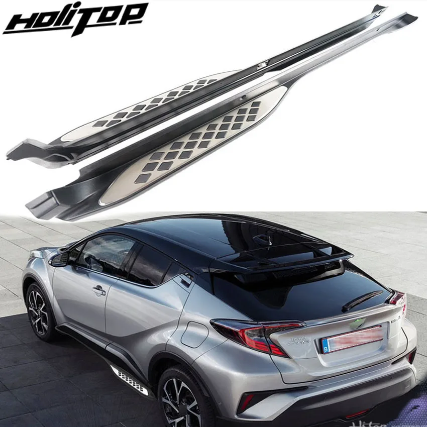 

new arrival side step side bar running board for Toyota CHR C-HR 2017 2018 2019 2020,powerful load,old seller,quality guarantee