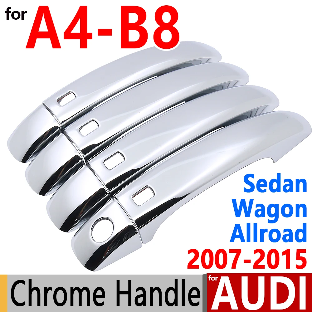 for Audi A4 B8 Chrome Door Handle Covers Trim Set of 4Door A4 B8 2007