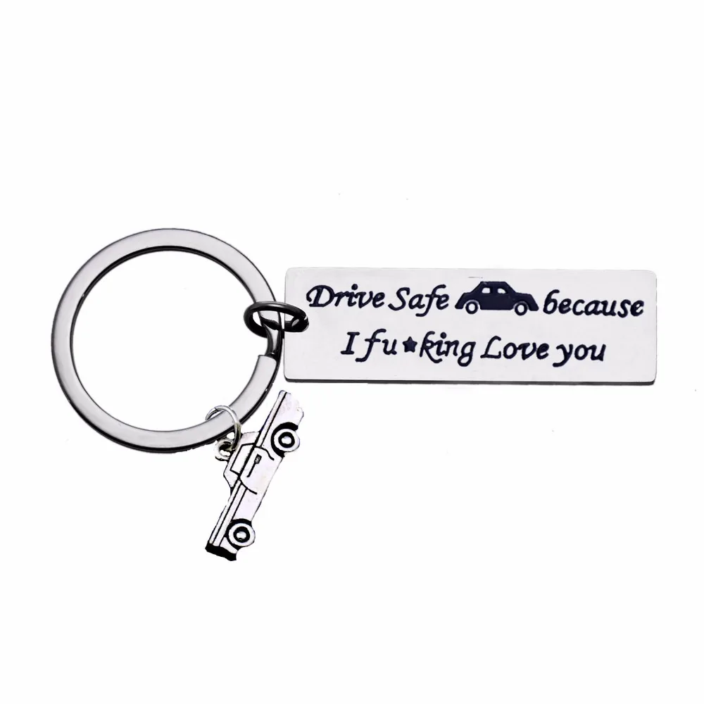 

Drive Safe I Love You Keychain Car Charms Keyring Family Couples Boyfriend Husband Key Chains Rings Holder Gifts Handbags Keyfob