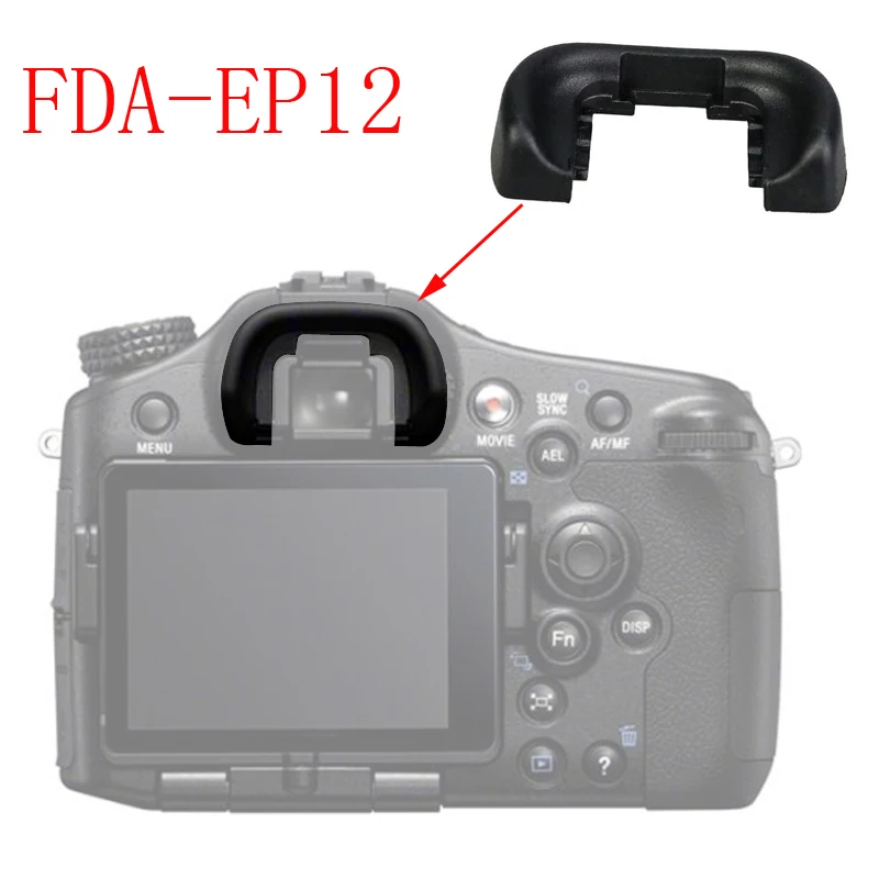 10 шт. FDA-EP12 наглазник окуляра наглазник видоискатель Крышка для sony A33 A55 A57 A58 A65 A77 Камера