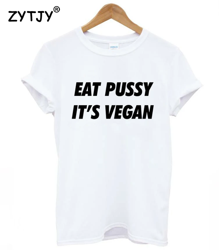 Женская футболка с надписью eat pussy хлопковая Повседневная забавная для девочек