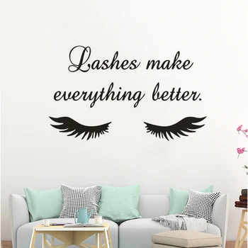 

Long Eyelashes Vinyl Wall Sticker Lashes Make Everything Better Wall Decal Lashes Design Removable Poster Vinyl Art AZ146