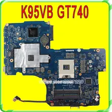 R900VB K95V K95VB Motherboard ZAY90 LA-A681P Mainboad For Asus GT740 2G 4RAM Solts Fit K95VM A95V K95V K95VJ A95VJ 100% Tested