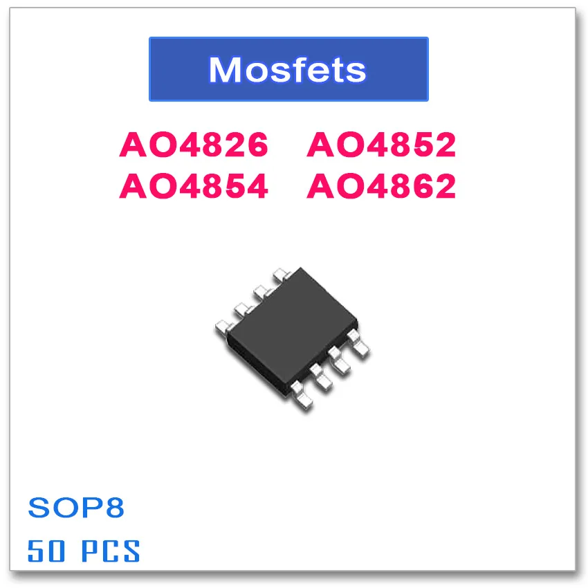 50 шт. SOP8 AO4826 AO4852 AO4854 AO4862 N-Channel высокое качество 4826 4852 4854 | Электроника