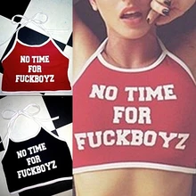 Женские сексуальные топы без рукавов с надписью «NO TIME FOR FUCKBOYZ», короткие летние топы с бретельками на шее