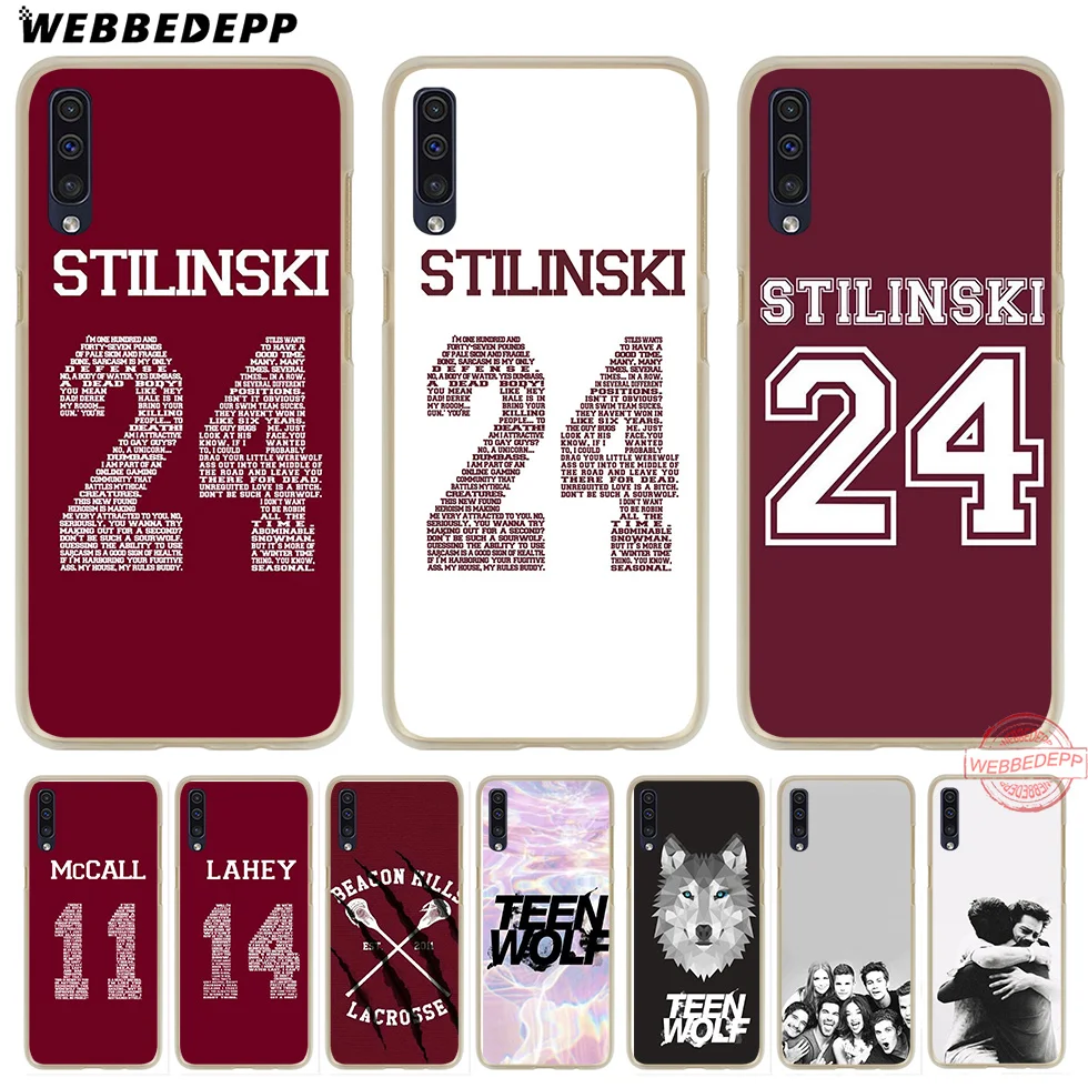 

WEBBEDEPP Teen Wolf Stilinski 24 Hard Case for Samsung A50 A10s A20s A30s A40s A50s A60 A70 M10 M20 M30 M40